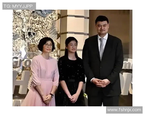 姚明心中那份深情与思念：母亲的支持与鼓励永远铭刻心间